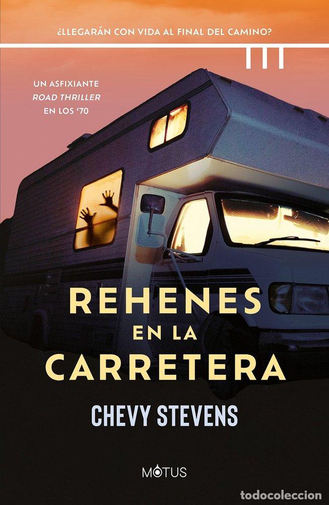 Livres: REHENES EN LA CARRETERA - STEVENS, CHEVY
