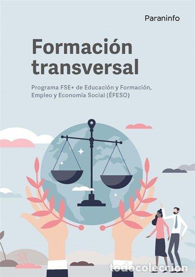 Livres: FORMACION TRANSVERSAL PROGRAMA FSE+ DE EDUCACION Y FORMACIO - AA.VV