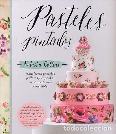 Libros: PASTELES PINTADOS - COLLINS, NATASCHA