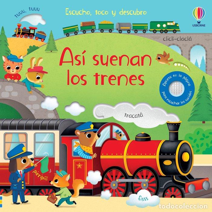 Libros: ASI SUENAN LOS TRENES - TAPLIN, SAM