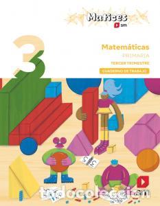 Libros: Cuaderno de matematicas- 3 primaria. 3 trimestre. maticesprimaria.3er curso - Equipo De Educacion Pr