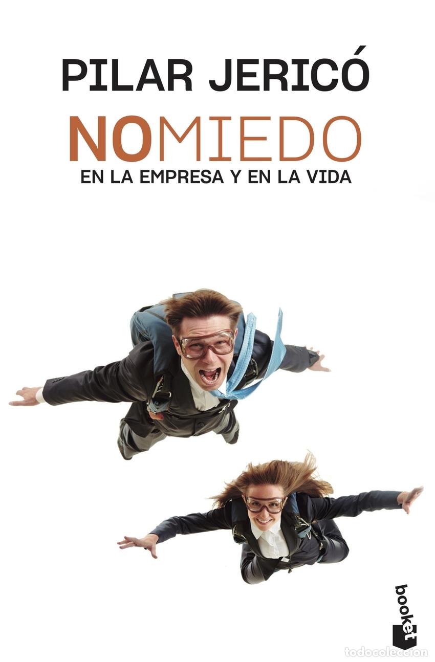 Libros: NO MIEDO EN LA EMPRESA Y EN LA VIDA - Jerico, Pilar