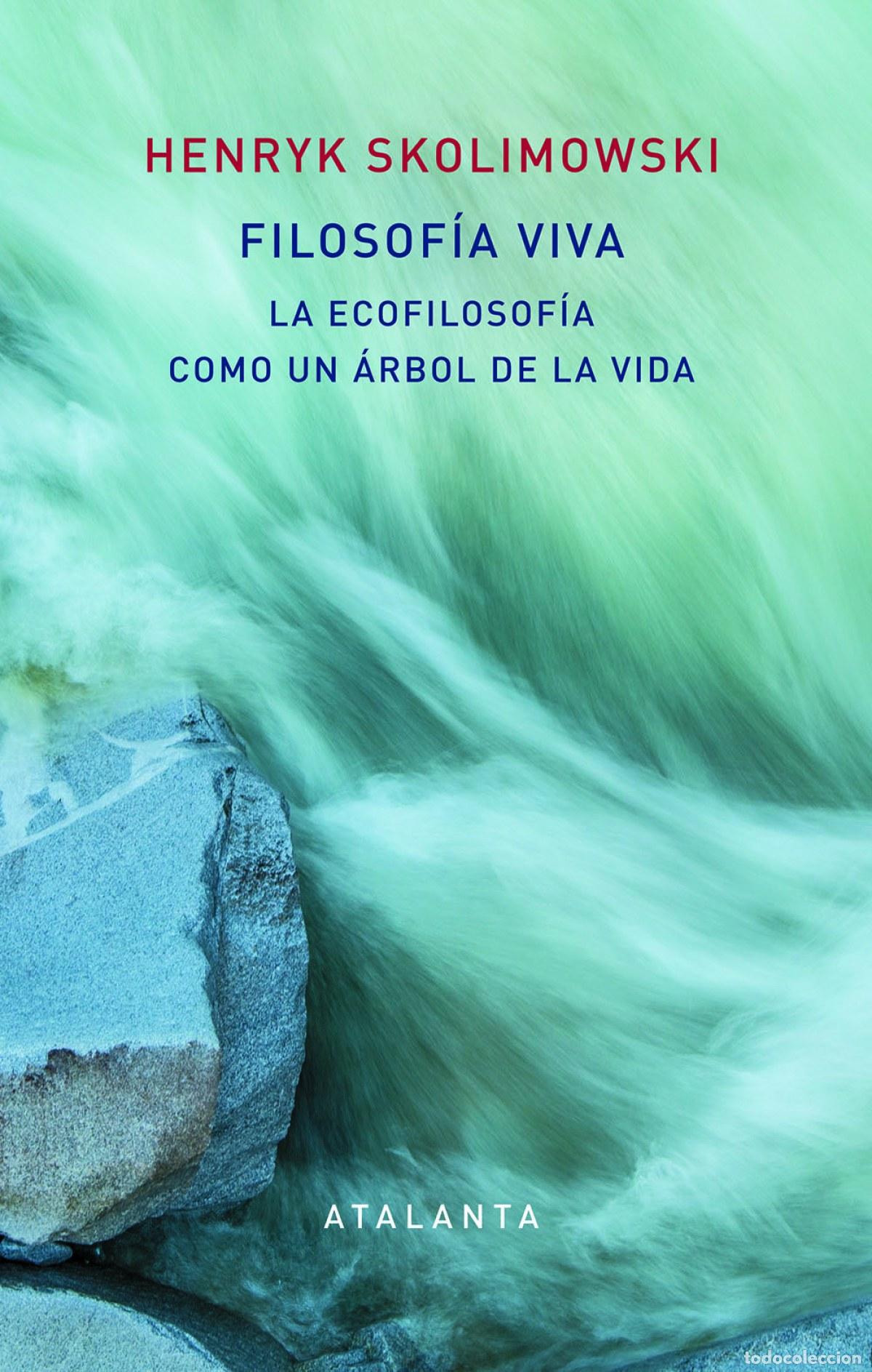 books: FILOSOF&Iacute;A VIVA - Skolimowski, Henry