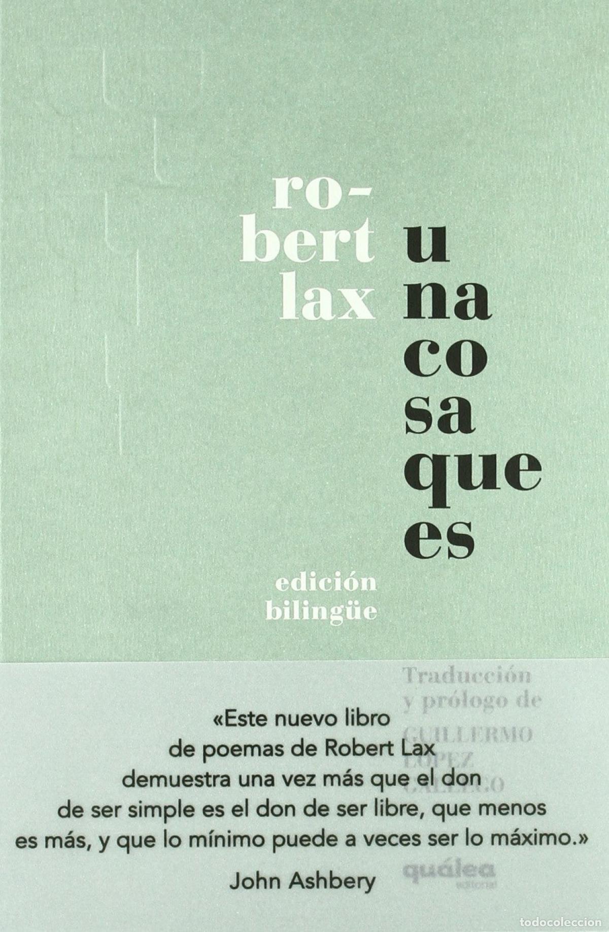 Livres: UNA COSA QUE ES - LAX ROBERT