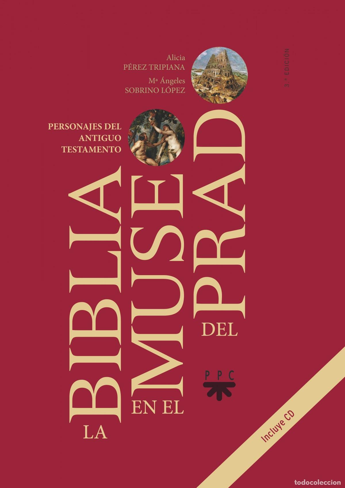 Livres: LA BIBLIA EN EL MUSEO DEL PRADO - P&eacute;rez, Alicia