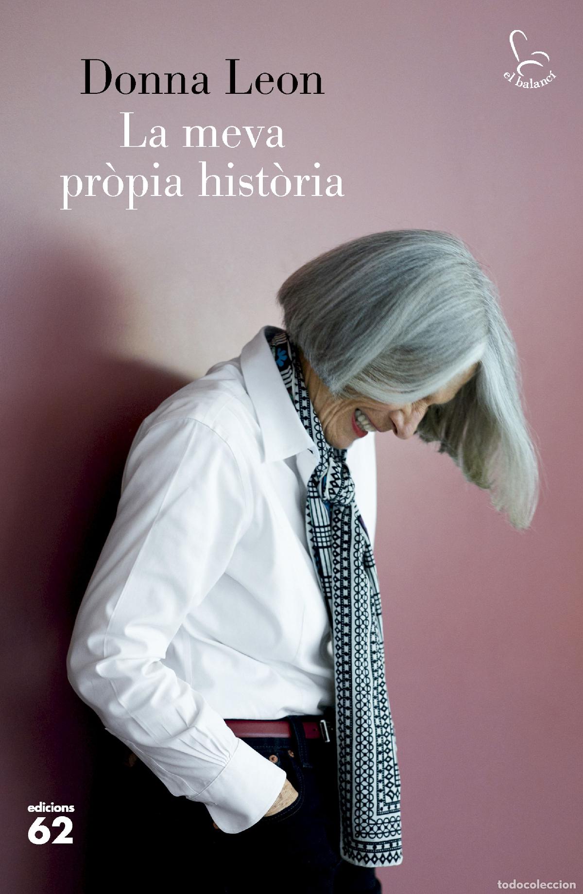 Livres: LA MEVA PR&Ograve;PIA HIST&Ograve;RIA - Leon, Donna