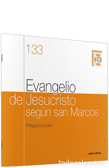 Libros: 133.EVANGELIO JESUCRISTO SEGUN SAN MARCOS .(CUADERNOS BIBLICOS) - Leonard, Philippe