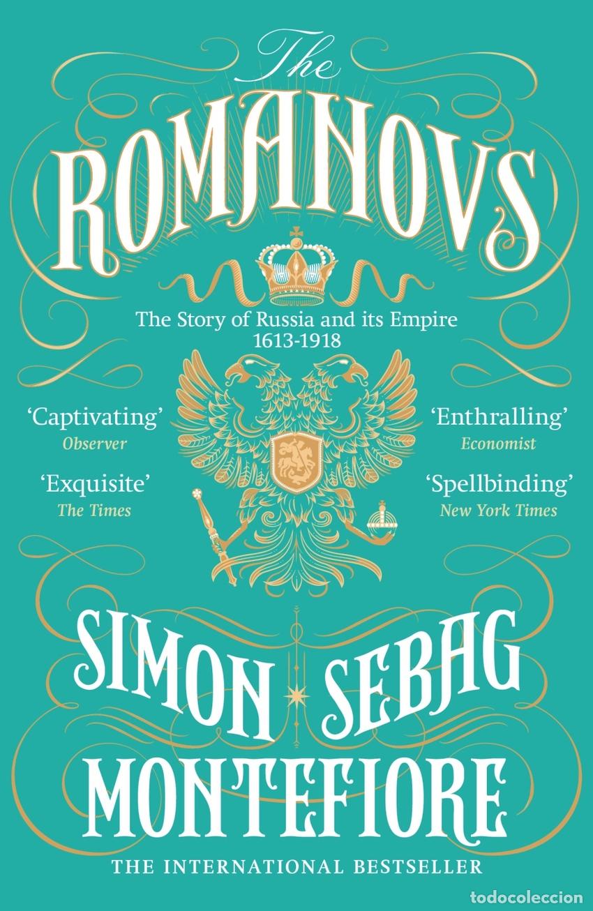 books: THE ROMANOVS : 1613-1918 - Sebag Montefiore, Simon