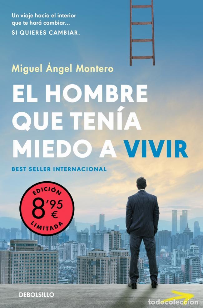books: EL HOMBRE QUE TEN&Iacute;A MIEDO A VIVIR (CAMPA&Ntilde;A EDICI&Oacute;N LIMITADA) - Montero, Miguel &Aacute;ngel