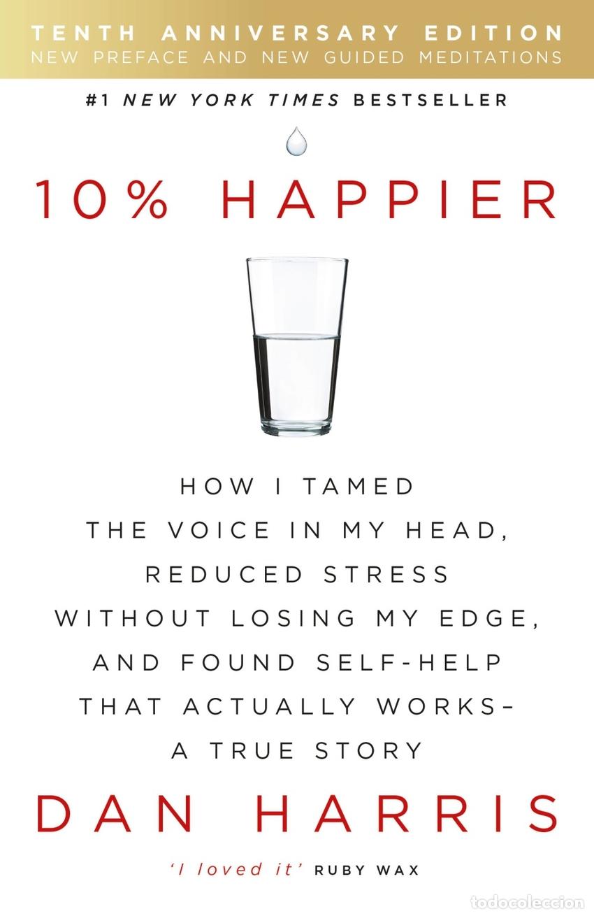 B&uuml;cher: 10% HAPPIER 10TH ANNIVERSARY - Harris, Dan