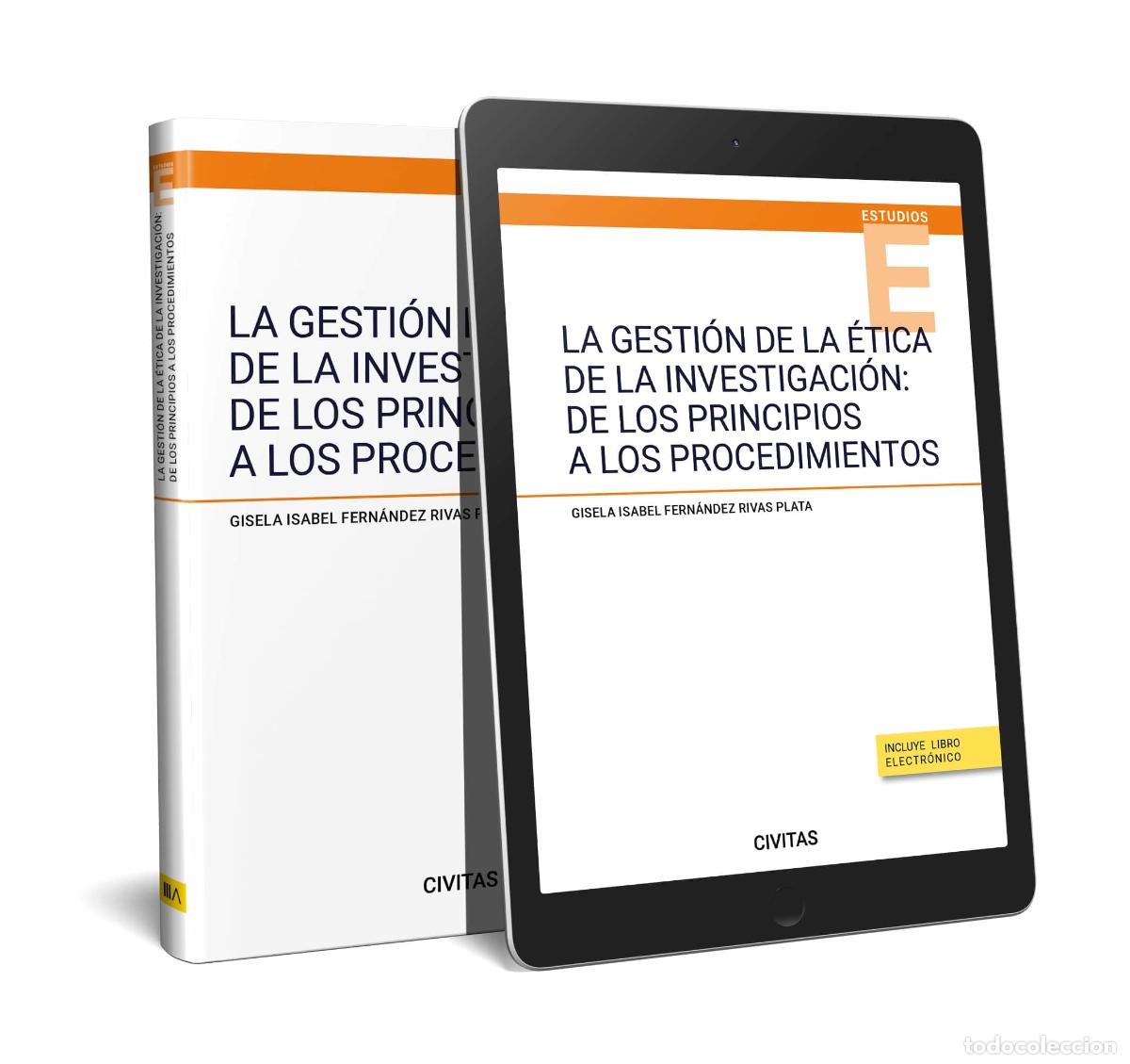 B&uuml;cher: LA GESTI&Oacute;N DE LA &Eacute;TICA DE LA INVESTIGACI&Oacute;N: DE LOS PRINCIPIOS A LOS PROCEDIMIENTOS (PAPEL + E-BOOK)