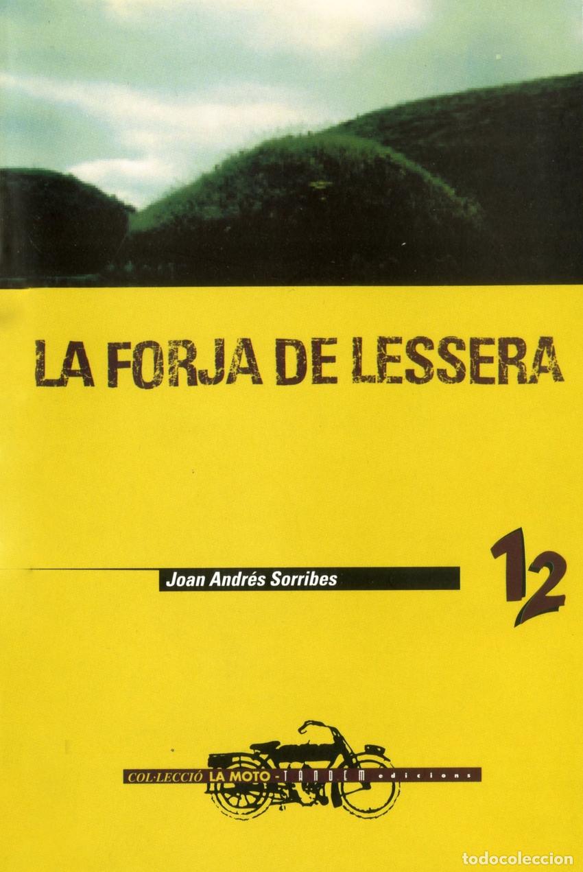 Libri: LA FORJA DE LESSERA - Andr&eacute;s Sorribes, Joan