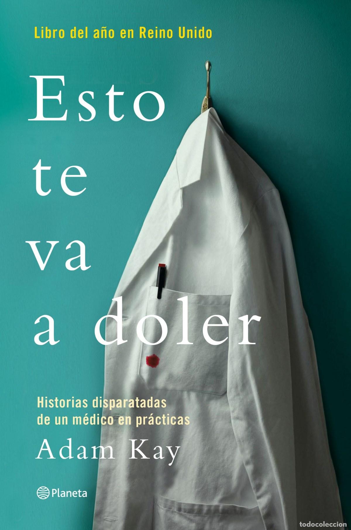 Libri: ESTO TE VA A DOLER - Kay, Adam