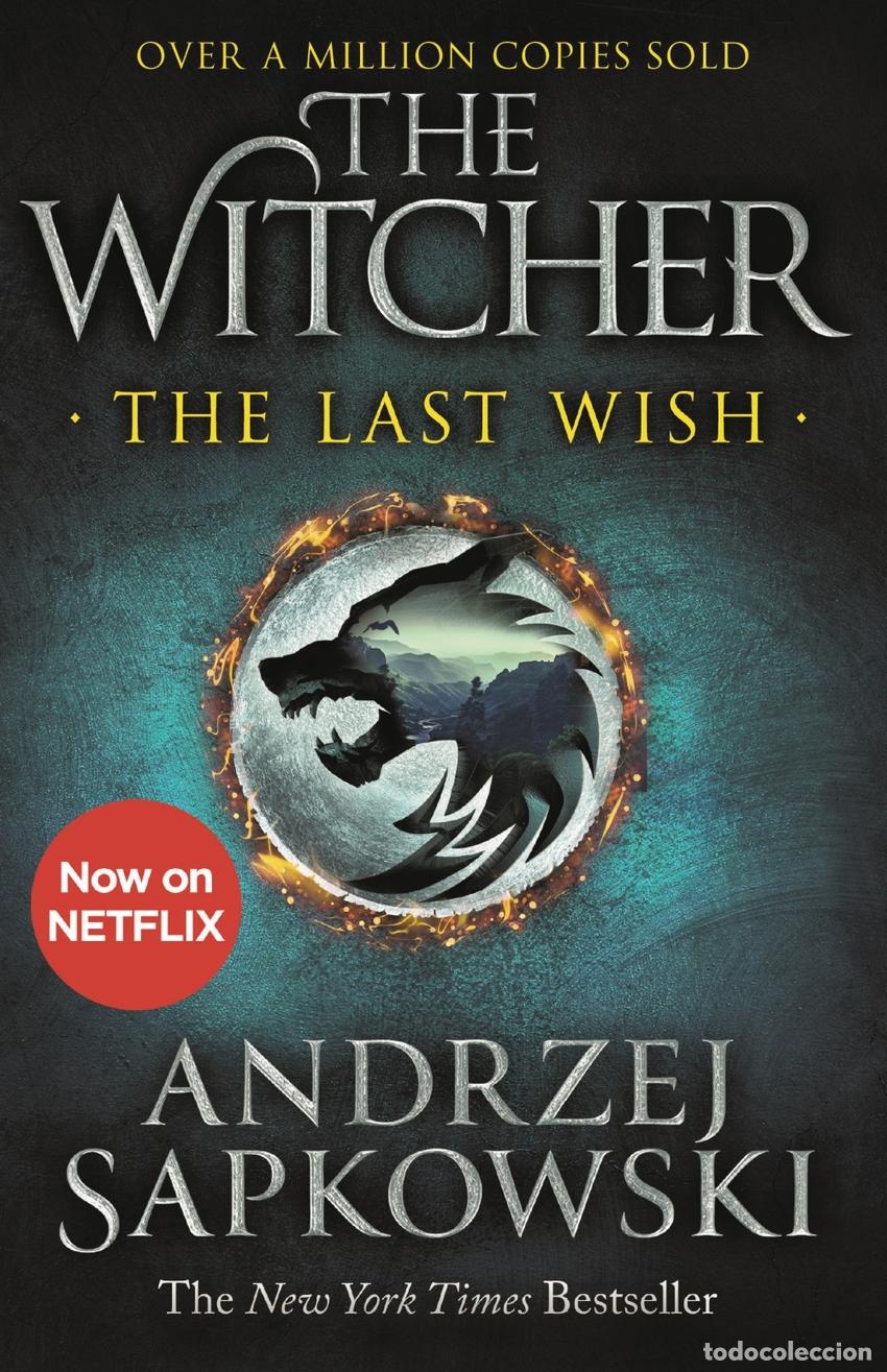 Libros: THE LAST WISH - SAPKOWSKI, ANDRZEJ