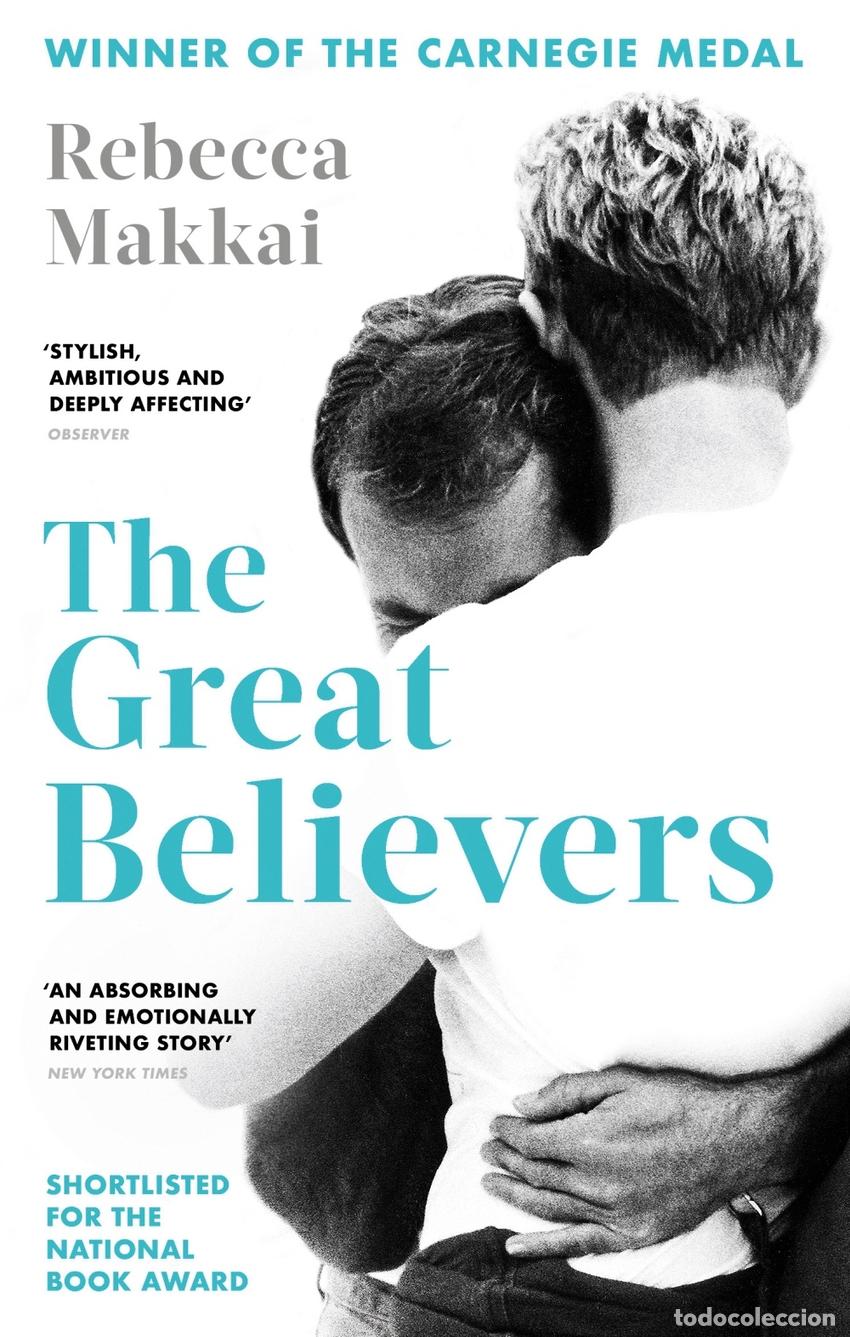 Libros: THE GREAT BELIEVERS - Makkai, Rebecca