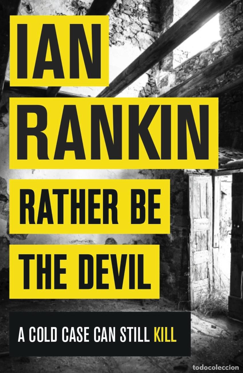 Livres: RATHER BE THE DEVIL - Rankin, Ian
