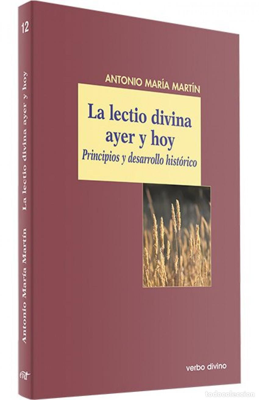 Livres: LECTIO DIVINA AYER HOY.(MUNDO DE BIBLIA) - Maria Martin Fernandez Gallardo, Antonio