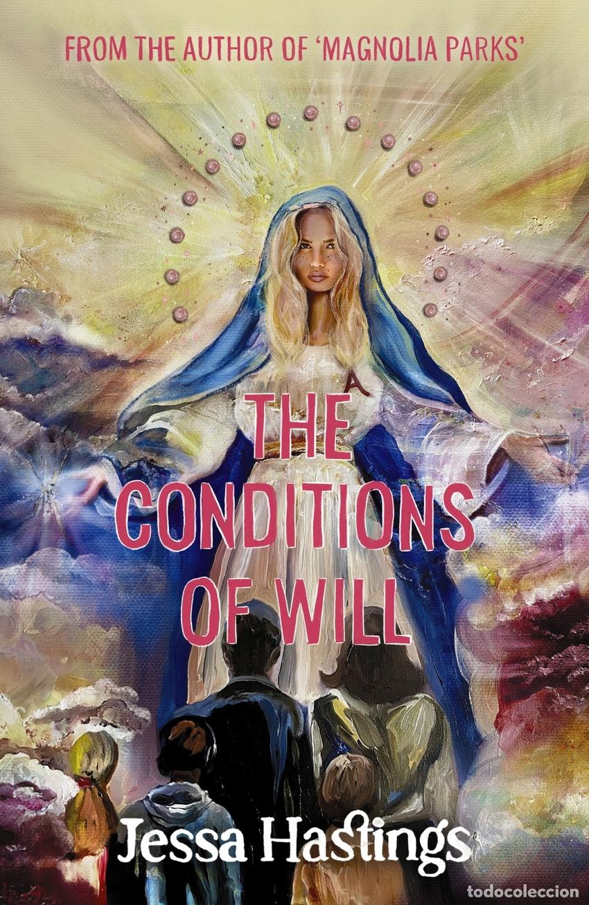 Livres: THE CONDITIONS OF WILL - Ingles