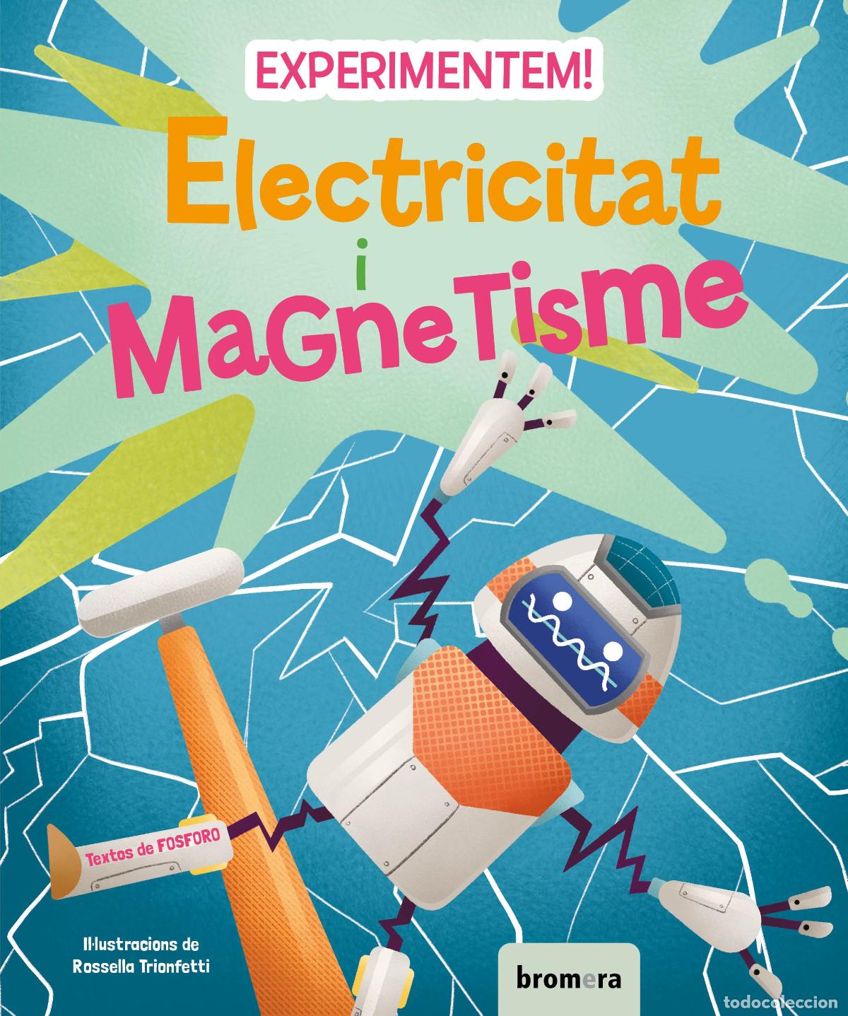 Livres: EXPERIMENTEM! ELECTRICITAT I MAGNETISME - FOSFORO