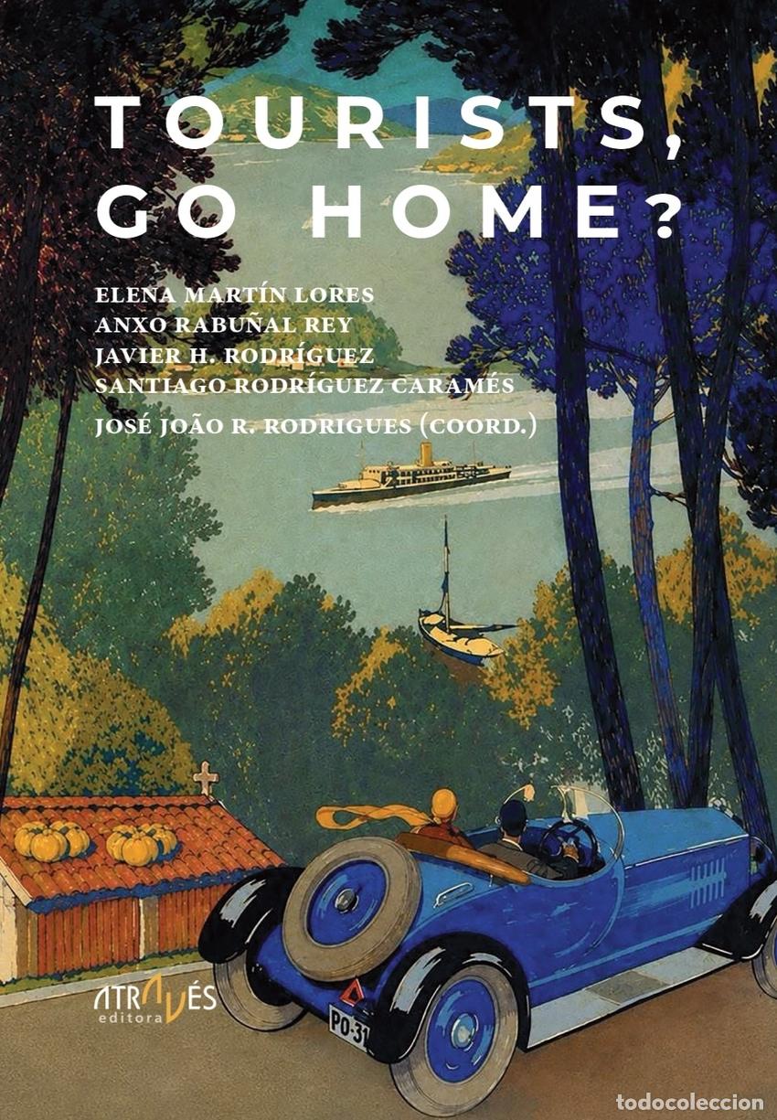Livres: TURIST, GO HOME? - Varios autores