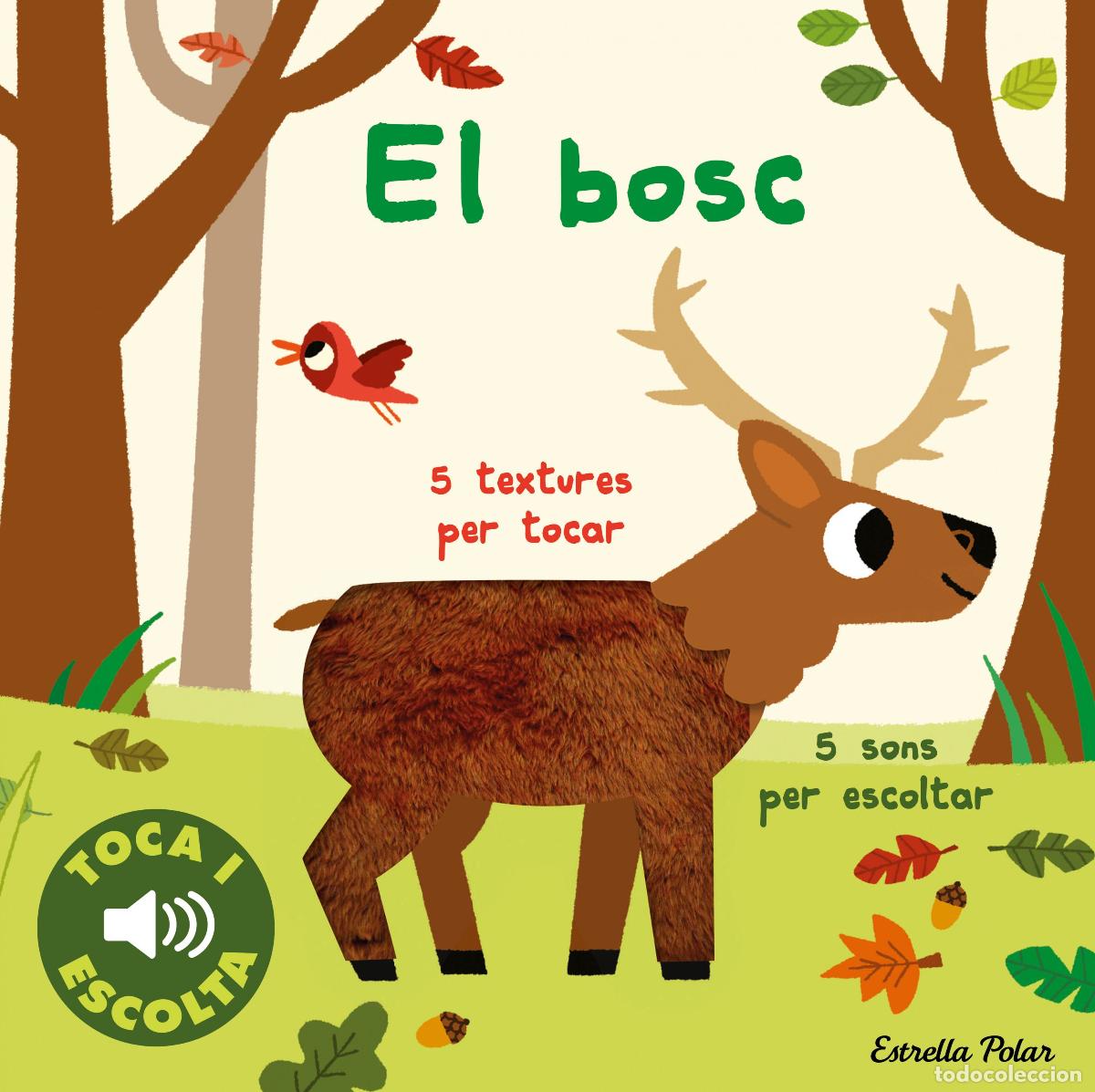 Livres: EL BOSC. TOCA I ESCOLTA - Billet, Marion