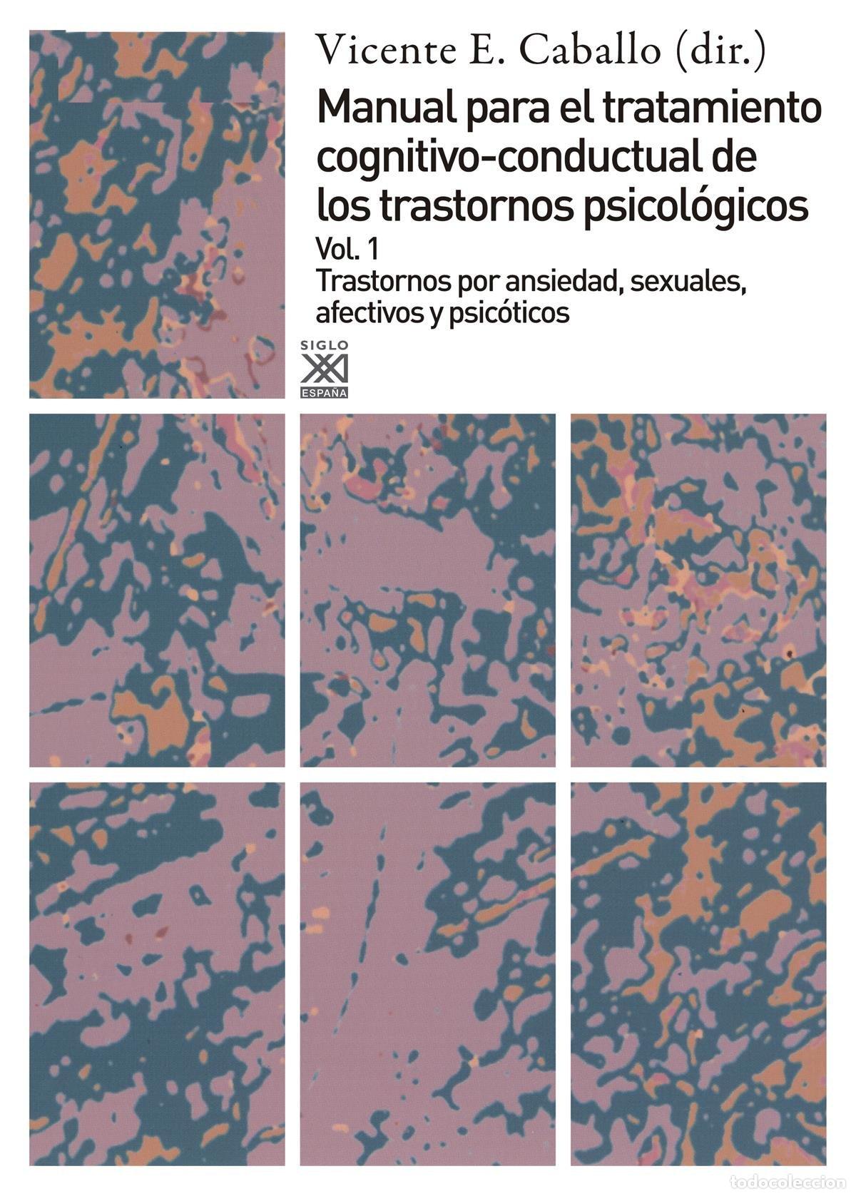 B&uuml;cher: TRASTORNOS POR ANSIEDAD, SEXUALES, AFECTIVOS Y PSIC&Oacute;TICOS - Caballo, Vicente E