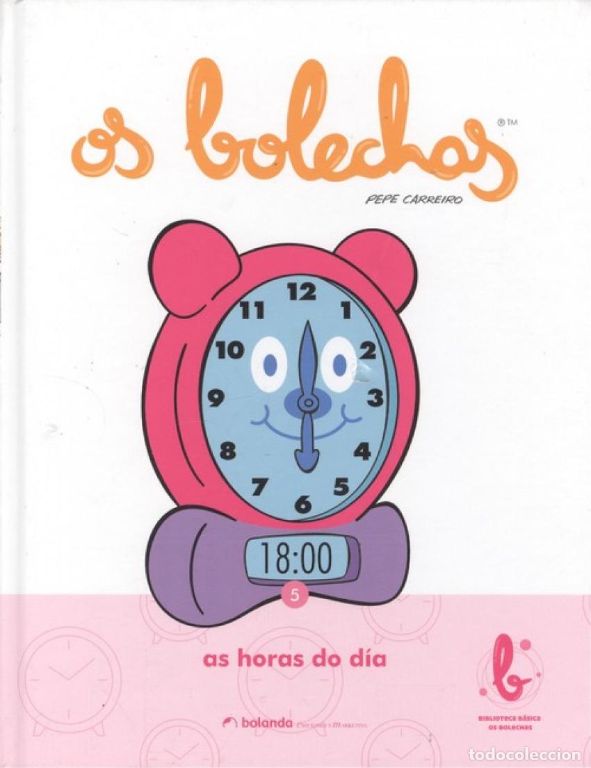 B&uuml;cher: OS BOLECHAS AS HORAS DO D&Iacute;A - Carreiro, Pepe