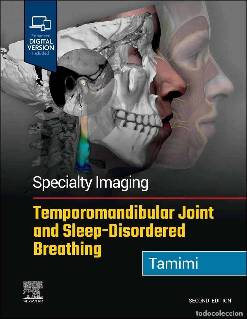Libros: SPECIALTY IMAGING:TEMPOROMANDIBULAR JOINT AND SLEEP-DISORD. - TAMIMI