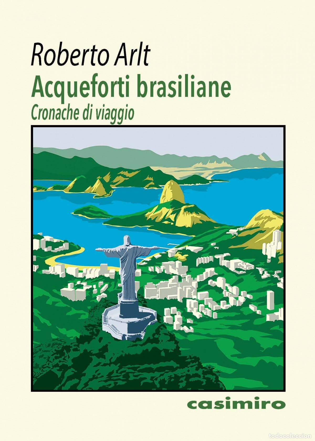 Libros: ACQUEFORTI BRASILIANE - Arlt, Roberto - Foto 1