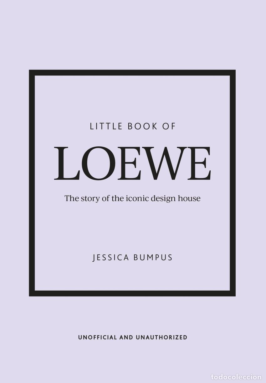 Libros: LITTLE BOOK OF LOEWE - JESSICA BUMPUS