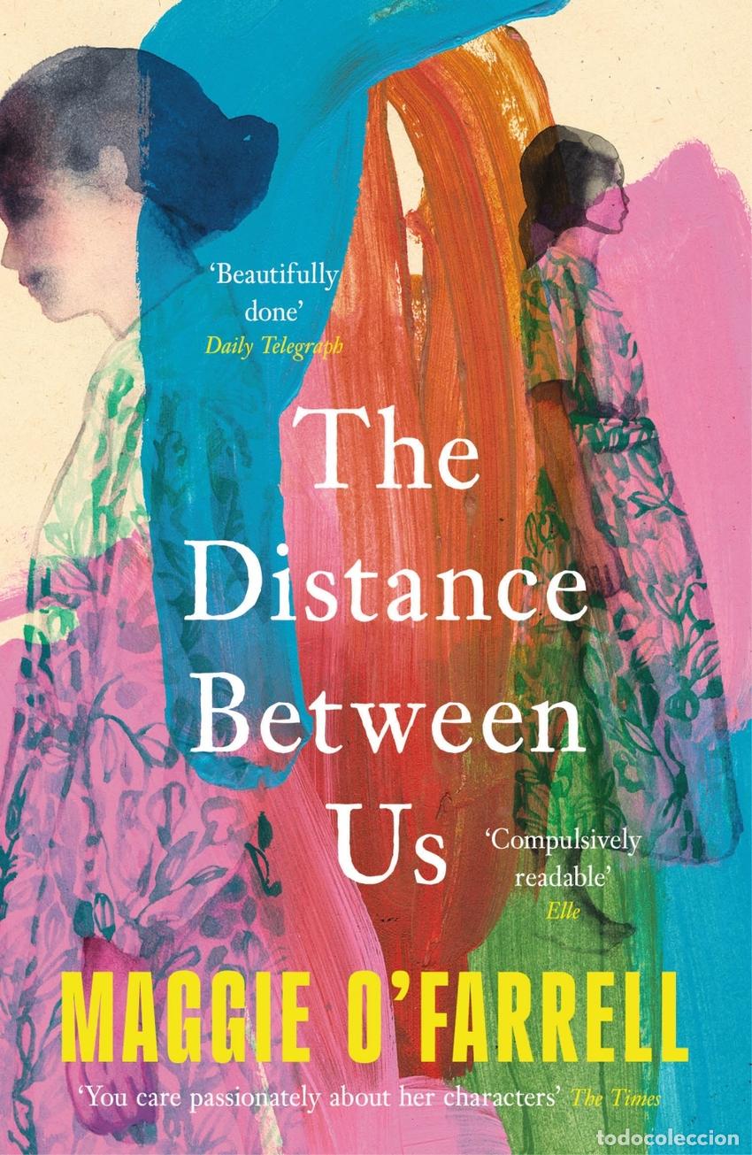 Libros: THE DISTANCE BETWEEN US - O&#39;Farrell, Maggie