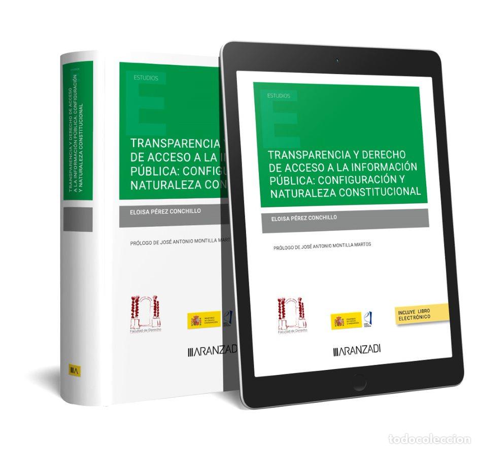 B&uuml;cher: TRANSPARENCIA Y DERECHO DE ACCESO A LA INFORMACI&Oacute;N P&Uacute;BLICA: CONFIGURACI&Oacute;N Y NATURALEZA CONSTITUCIONA