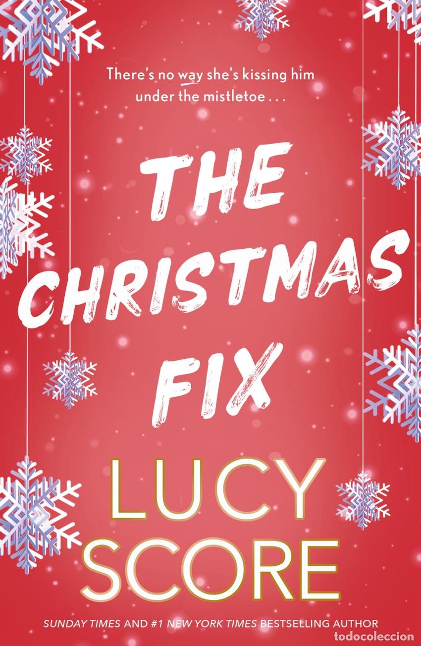 B&uuml;cher: THE CHRISTMAS FIX - SCORE, LUCY