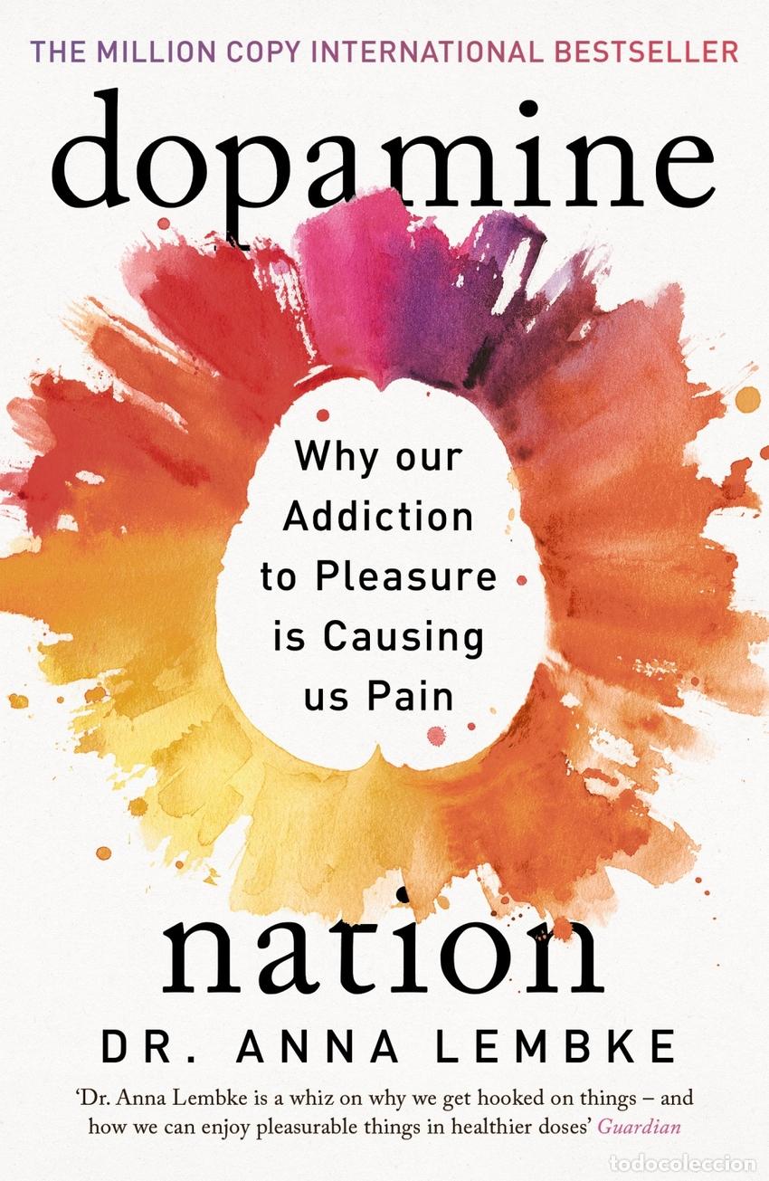 Libros: DOPAMINE NATION - LEMBKE, ANNA