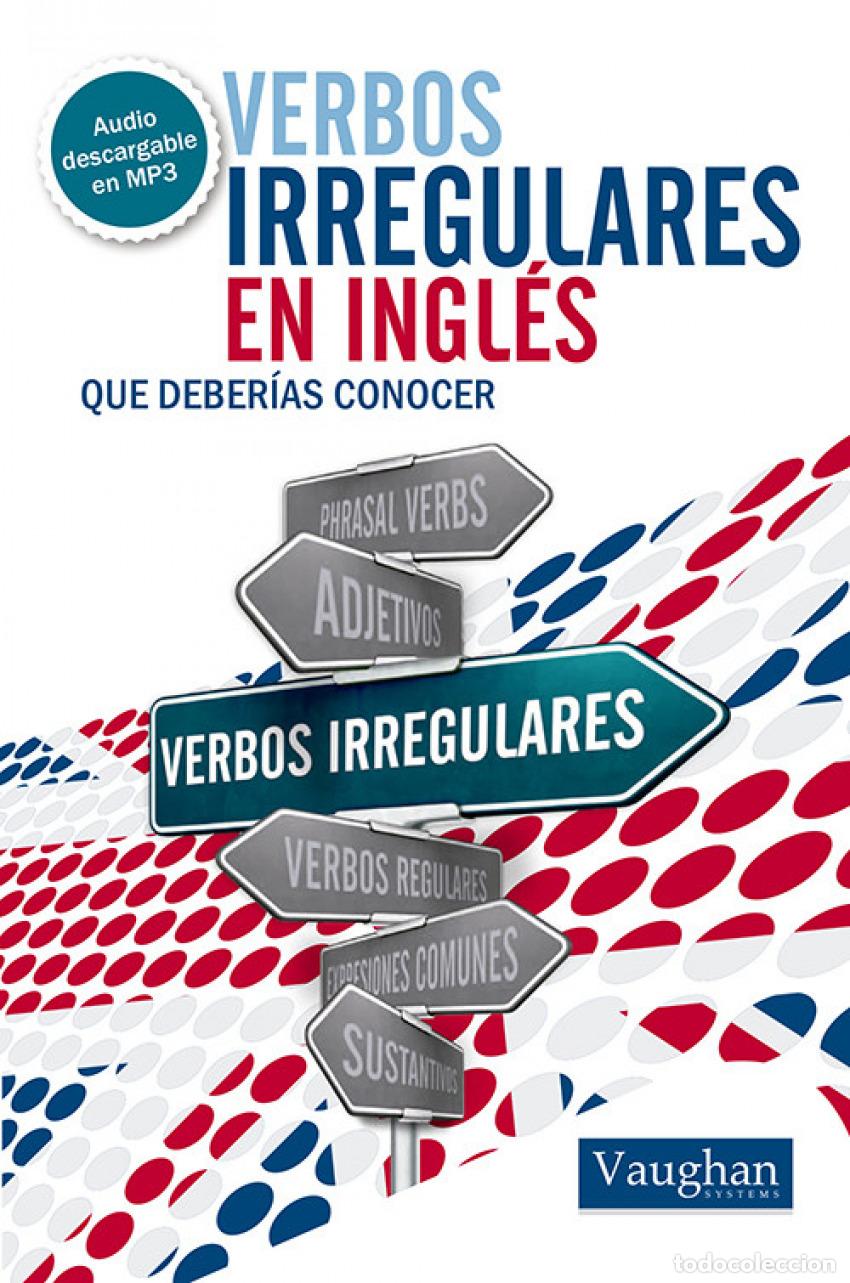 Libri: VERBOS IRREGULARES EN INGL&Eacute;S QUE DEBER&Iacute;AS CONOCER - Ensenanza y aprendizaje de lenguas
