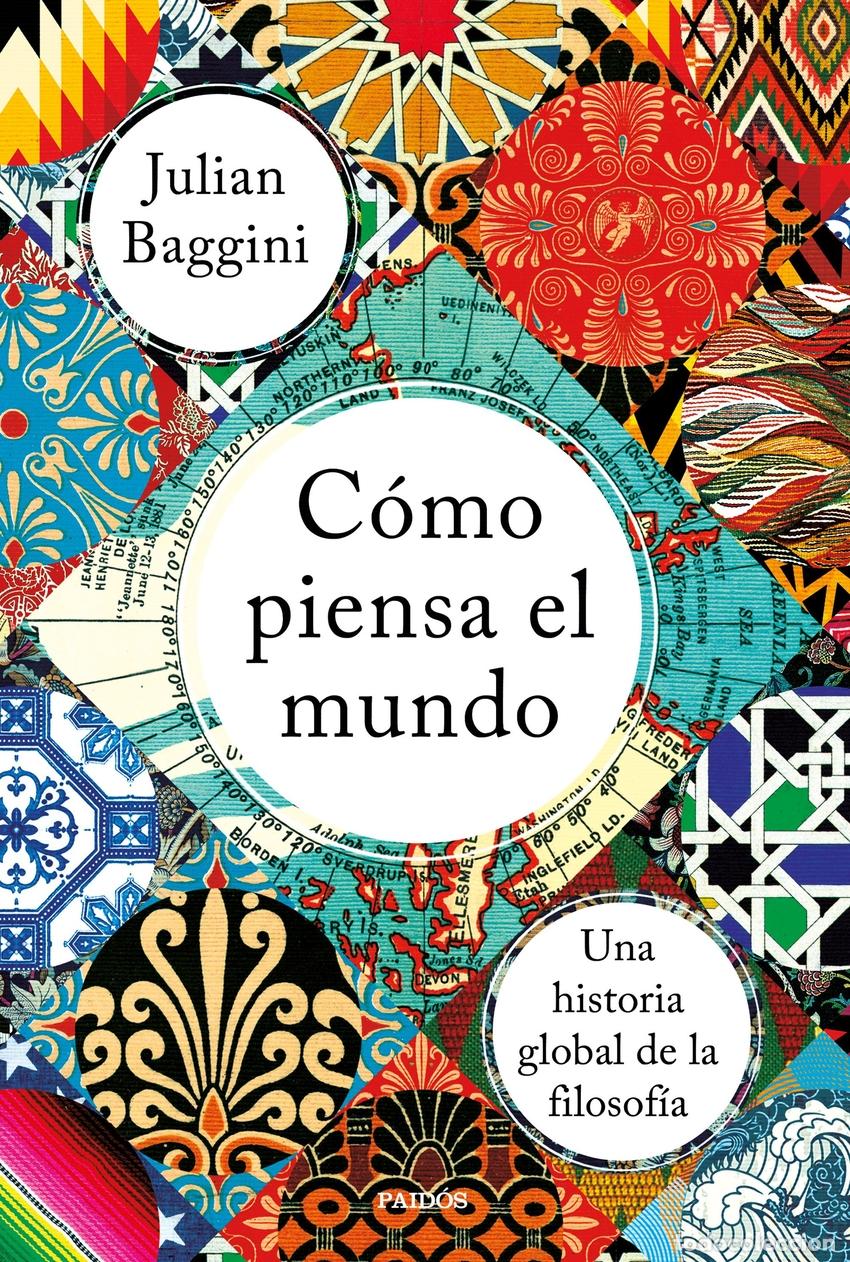 Libros: COMO PIENSA EL MUNDO - Baggini, Juli&aacute;n