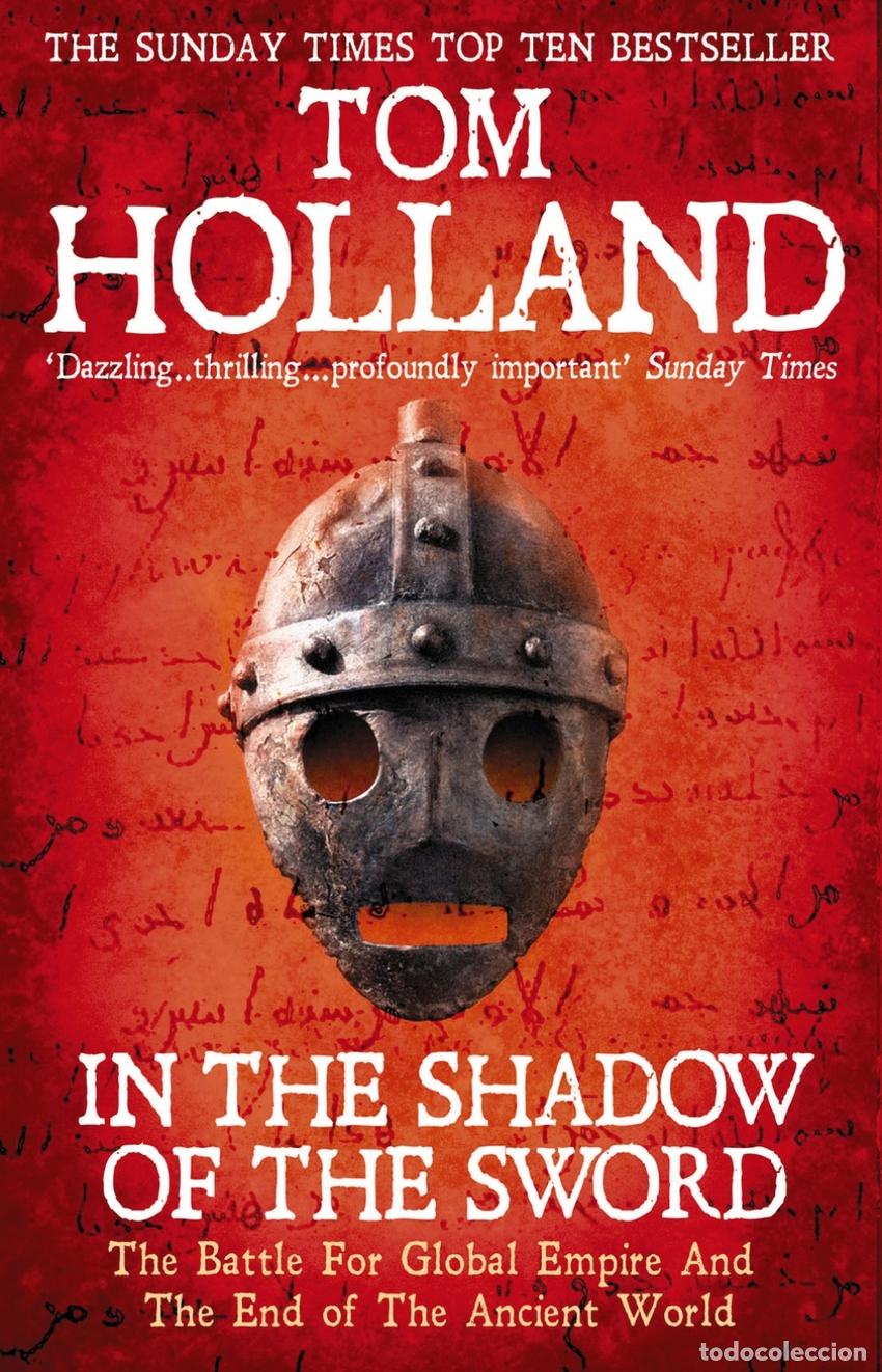 Libri: IN THE SHADOW OF THE SWORD - Holland, Tom