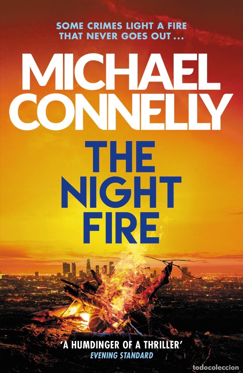 Libri: THE NIGHT FIRE - CONNELLY, MICHAEL