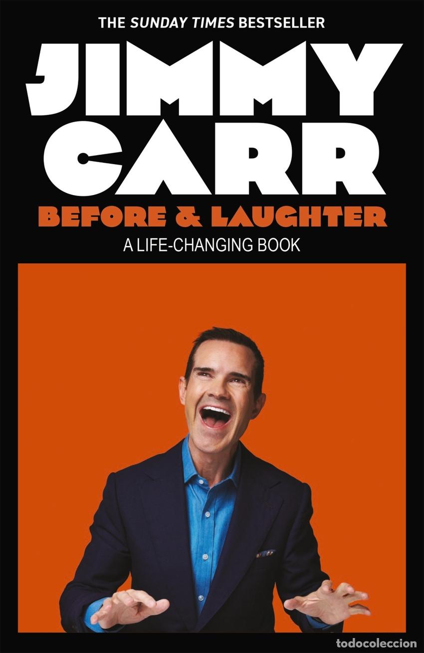 Libri: BEFORE & LAUGHTER - Carr, Jimmy