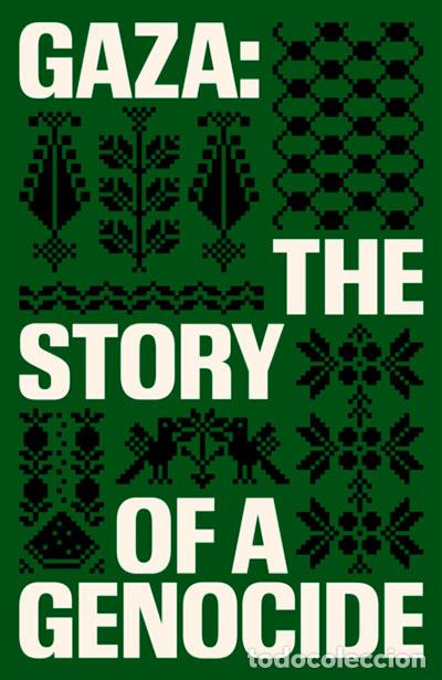 Libri: GAZA STORY OF A GENOCIDE - BHUTTO FATIMA