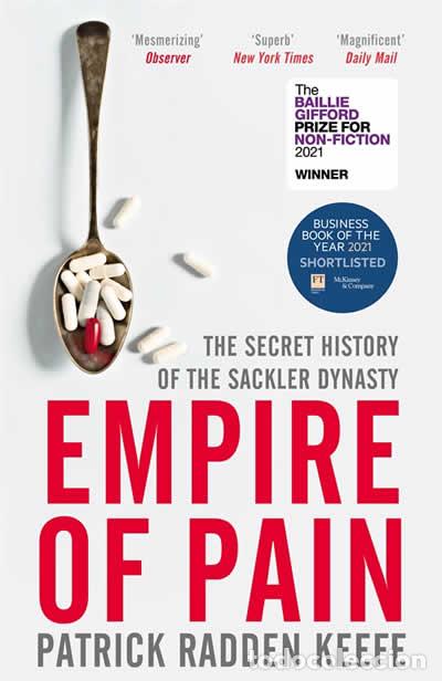 Livres: THE EMPIRE OF PAIN - Keefe, Patrick Radden