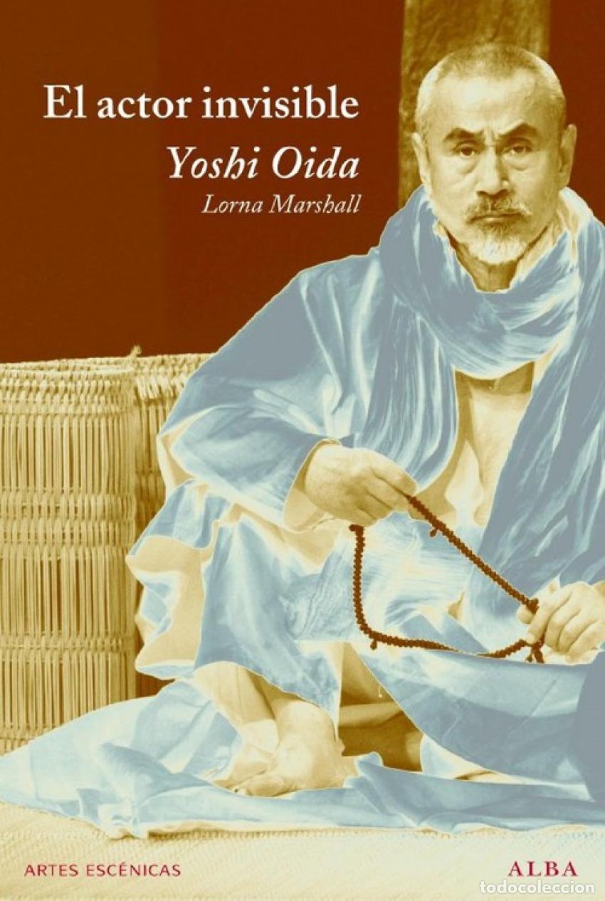 Libros: EL ACTOR INVISIBLE - Oida, Yoshi - Foto 1