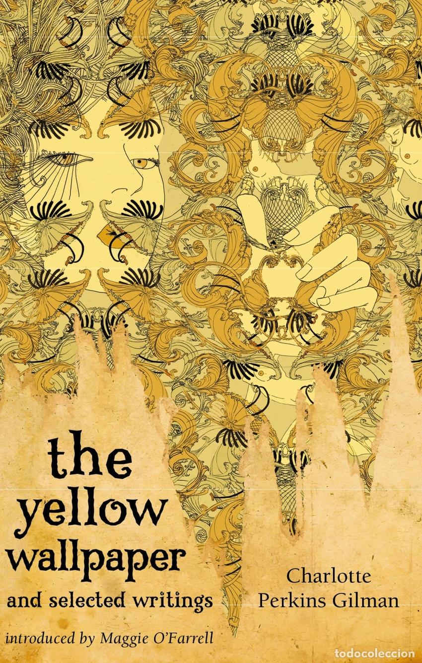 Livres: THE YELLOW WALLPAPER - Perkins Gilman, Charlotte