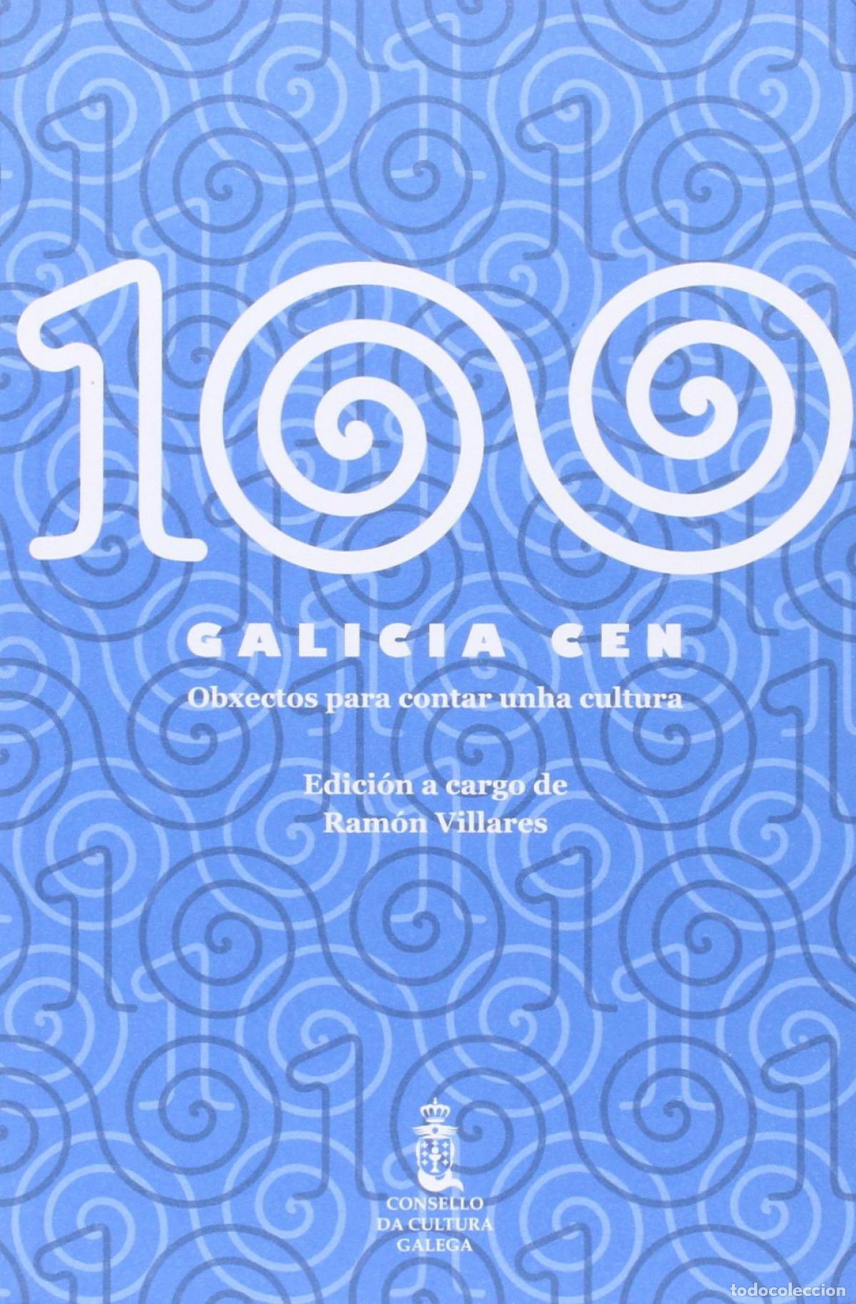 Libri: GALICIA CEN - VILLARES PAZ, RAM&Oacute;N