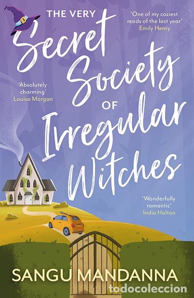 Libros: THE VERY SECRET SOCIETY OF IRREGULAR WITCHES - Mandanna, Sangu