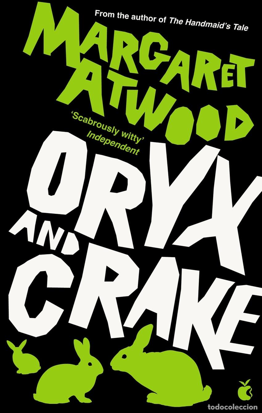 Libros: ORYX AND CRAKE - Atwood, Margaret
