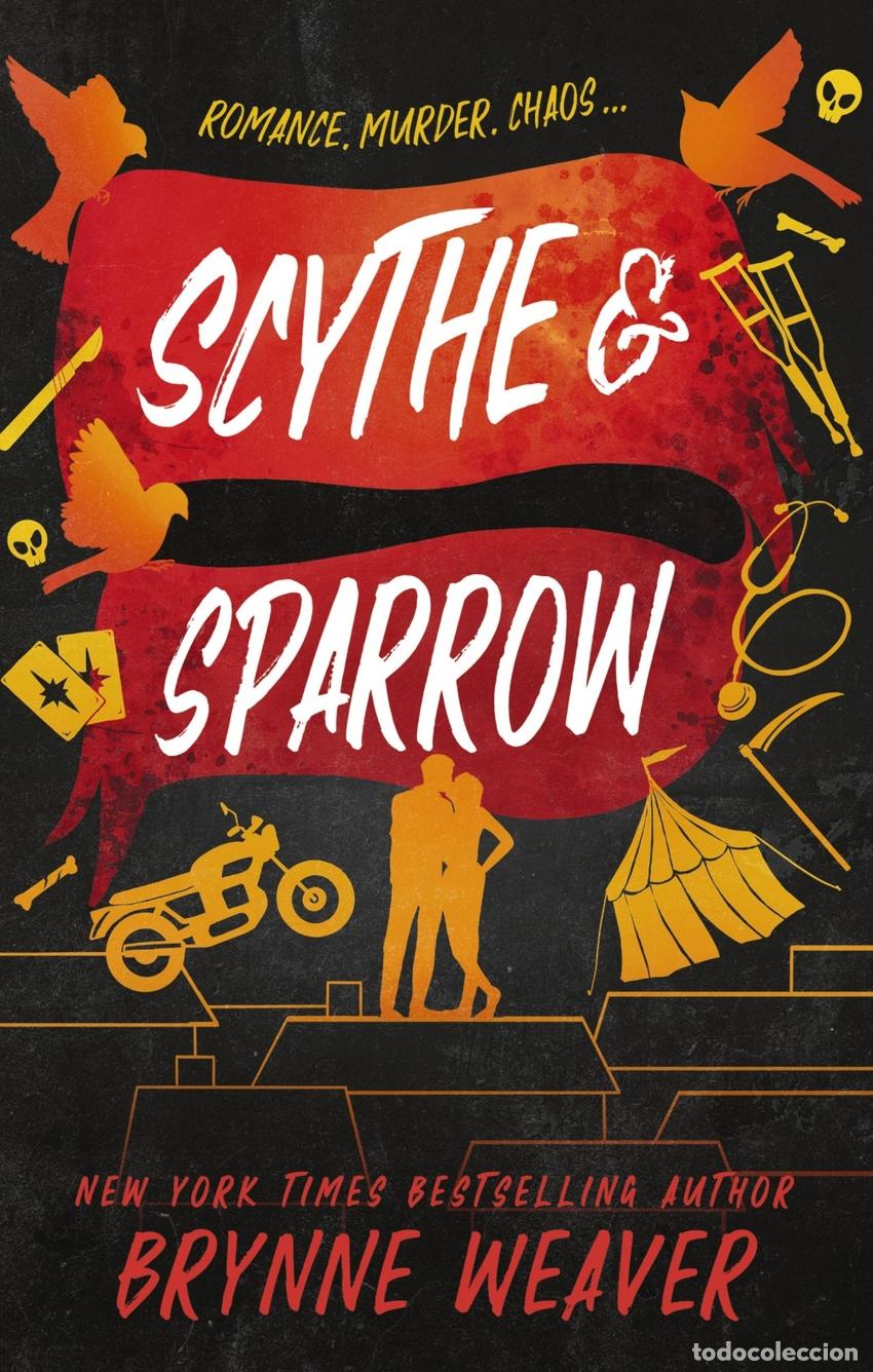 B&uuml;cher: SCYTHE AND SPARROW - WEAVER, BRYNNE