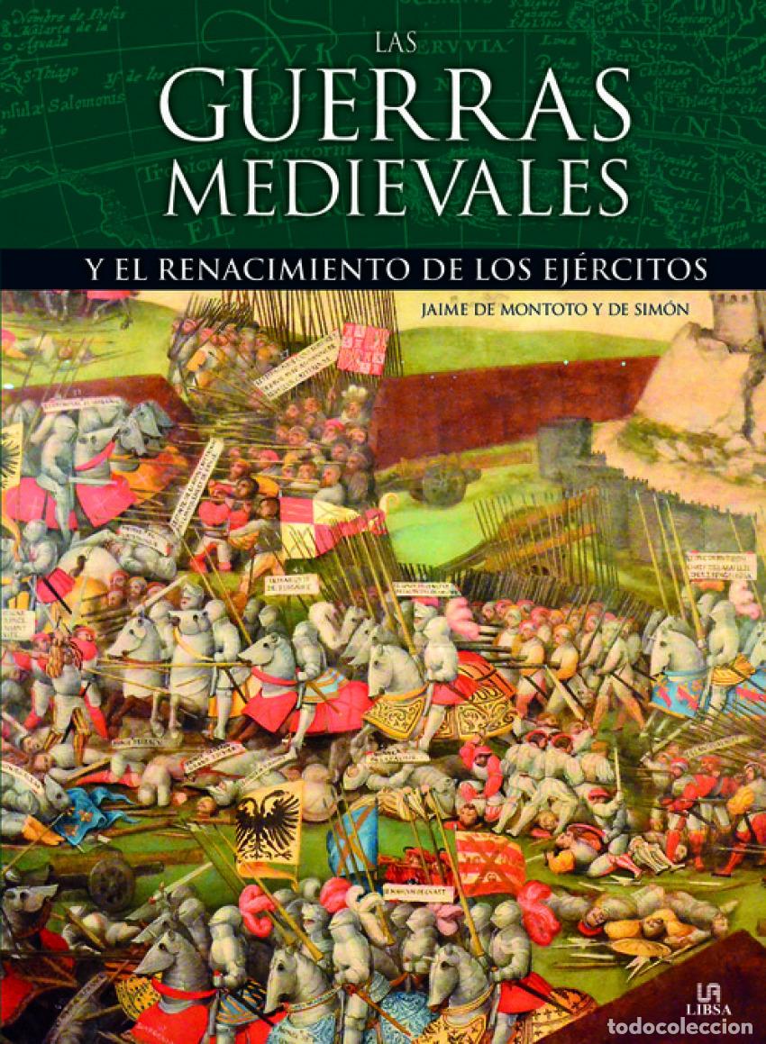 B&uuml;cher: LAS GUERRAS MEDIEVALES - De Montoto Y De Simon, Jaime