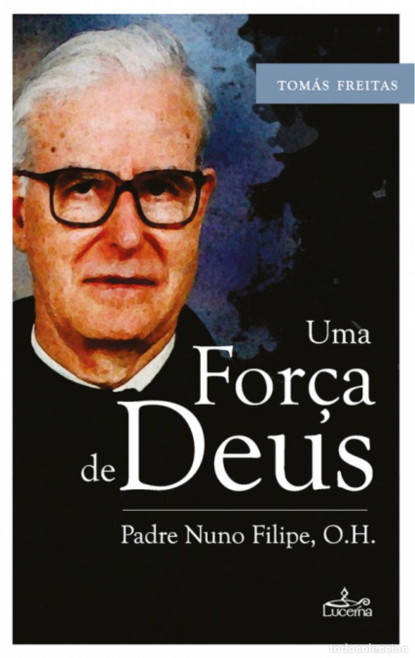 Libros: UMA FOR&Ccedil;A DE DEUS - Tom&aacute;s Freitas