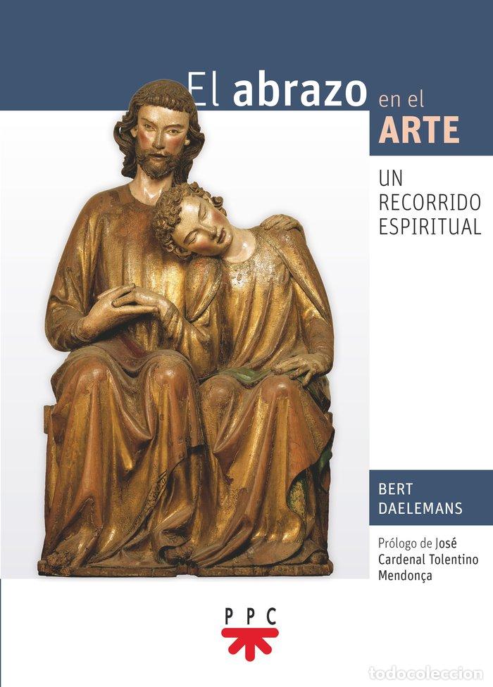 Livres: EL ABRAZO EN EL ARTE - DAELEMANS, BERT